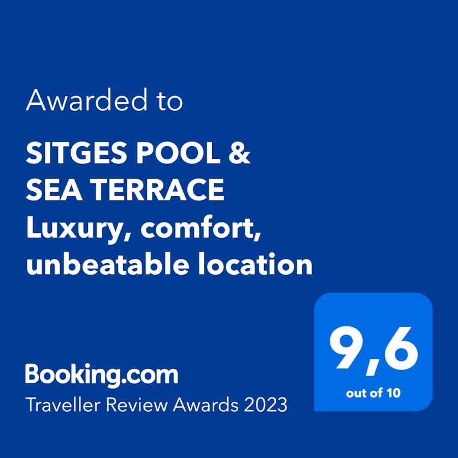 Sitges Pool & Sea Terrace Luxury, Comfort, Unbeatable Location المظهر الخارجي الصورة